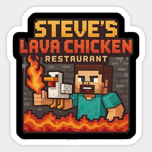 Steve’s Lava Chicken Restaurant Sticker